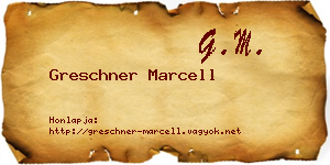 Greschner Marcell névjegykártya